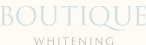 Boutique Whitening
